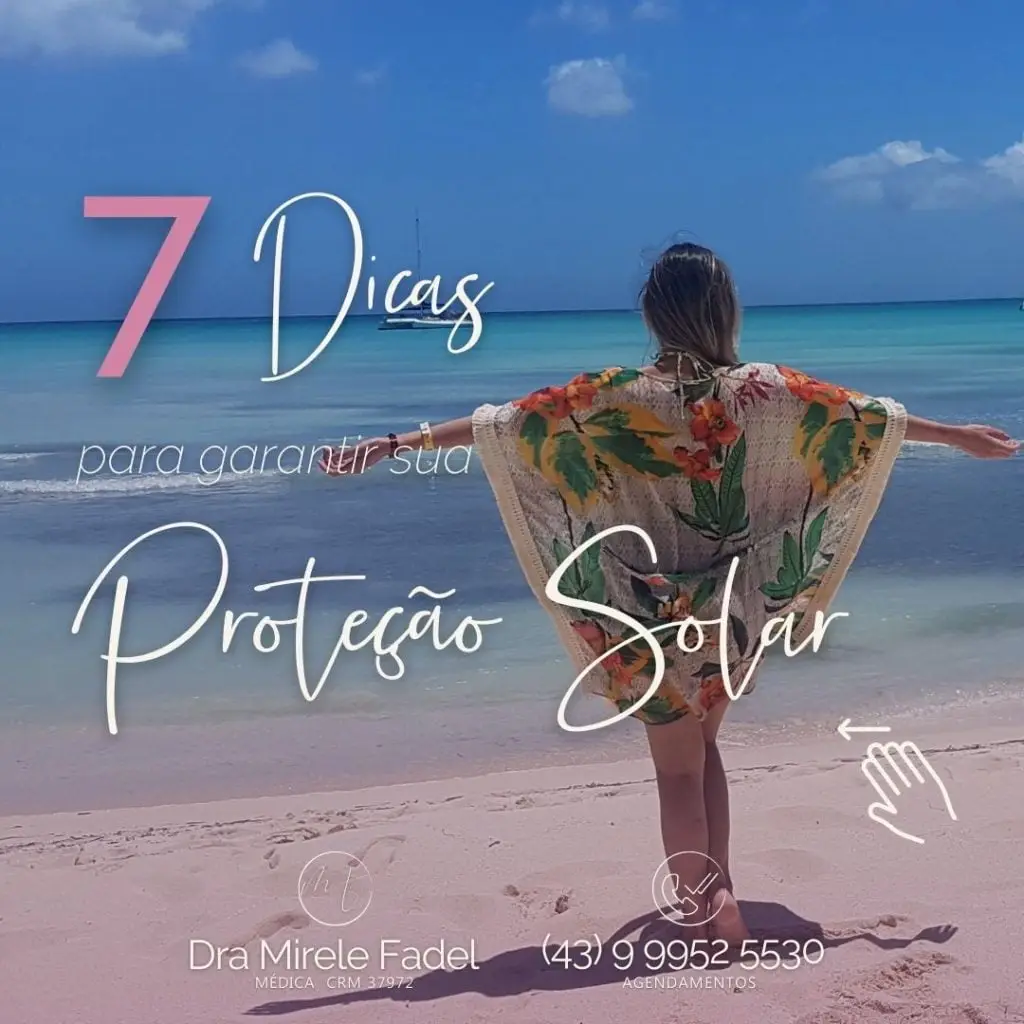 7 Dicas para garantir sua Proteção Solar