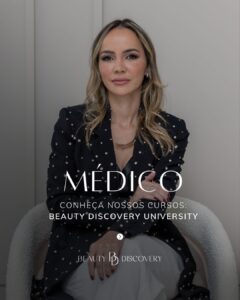 dra-mirele-fadel-beauty-discovery-university-eleve-sua-pratica-com-conhecimento-tecnico-seguranca-e-resultados-reais