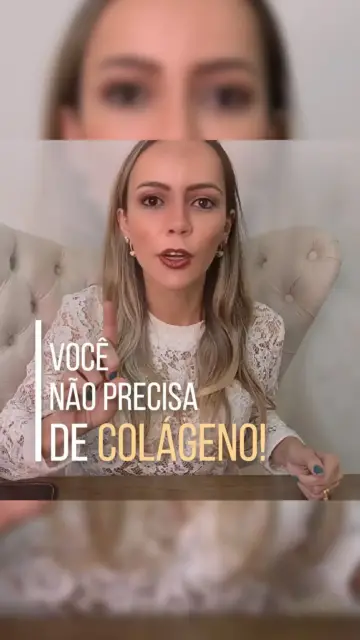 Você NÃO precisa de Colágeno!